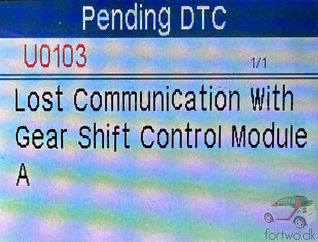 Smart Fortwo OBDII Error message - U0103 Lost Communication with Gear Shift Module A